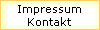 Impressum 
 Kontakt